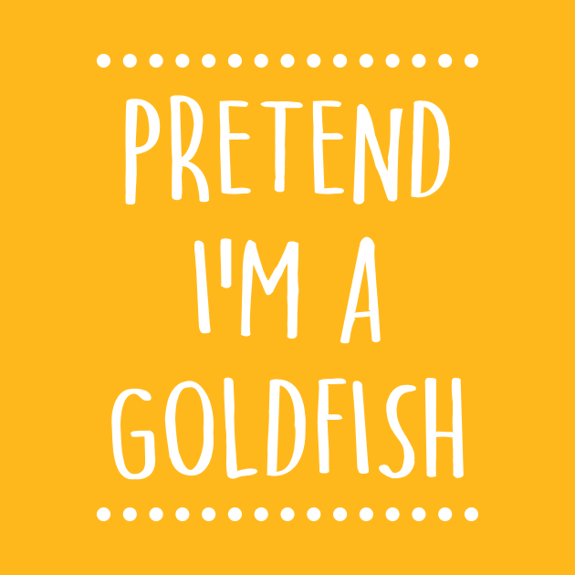 Pretend I'm A Goldfish Halloween Costume by TeeA