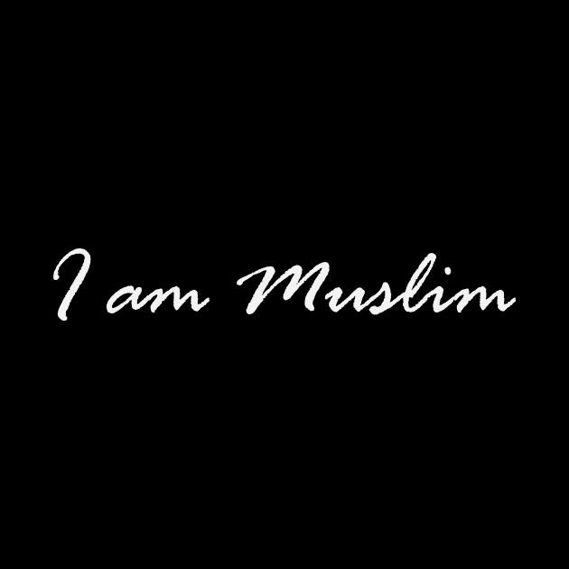 I Am Muslim by Hason3Clothing