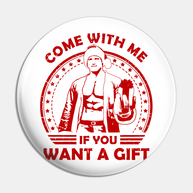 Arnold Schwarzenegger Come With Me If You Want A Gift Pin by Nerd_art