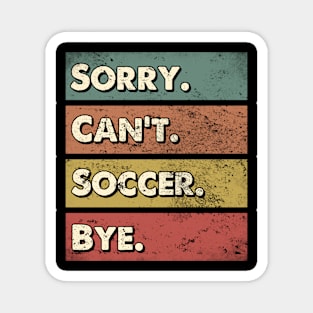 Soccer sport practice gifts. Perfect present for mom mother dad father friend him or her Magnet