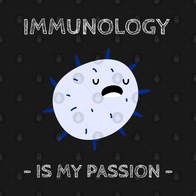 immunology is my passion by juinwonderland 41