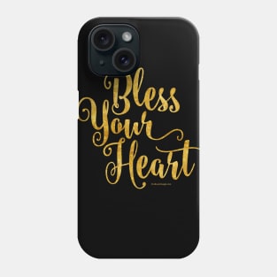 Bless Your Heart Phone Case