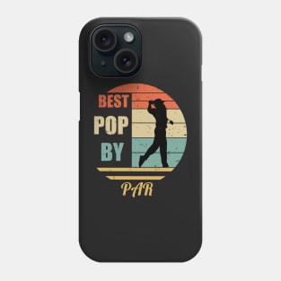 Funny Golf Dad Gift, Best Pop By Par Vintage Sunset Design, Humor Father's Day Design Gift Phone Case