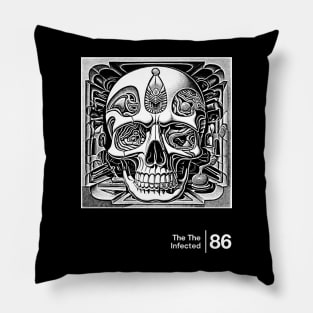 The The - Infected / Minimalist Artwork Design Pillow