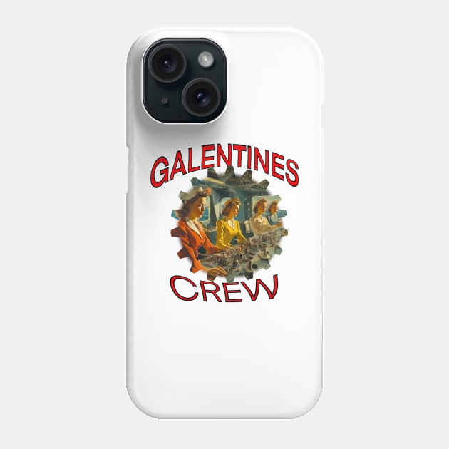 Galentines crew female sailors Phone Case by sailorsam1805