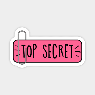 Top secret Magnet