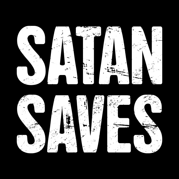 Satan Saves | Funny Occult Satanic by MeatMan