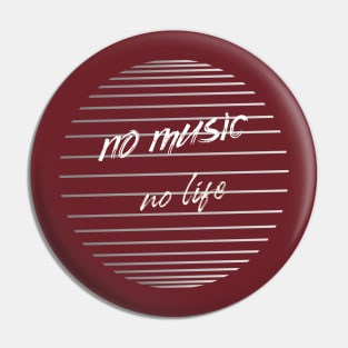 No music No life Pin