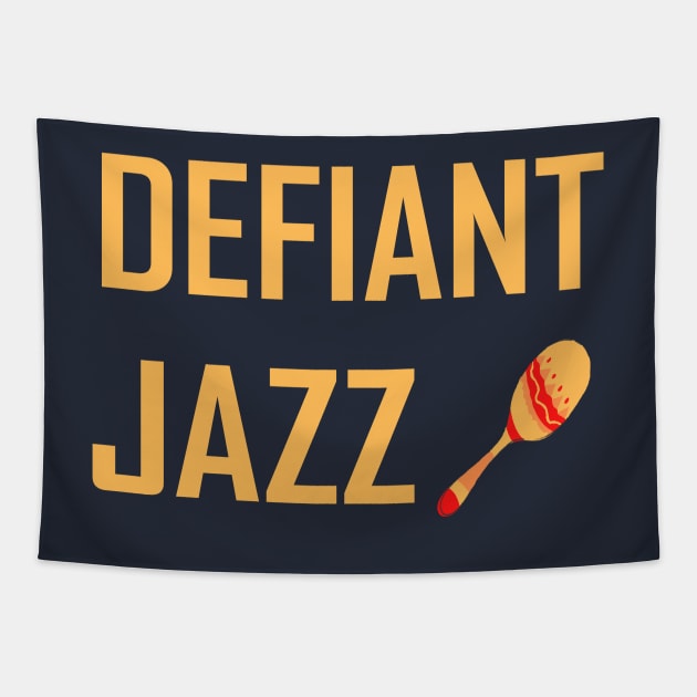 Defiant Jazz with Maraca Tapestry by Klssaginaw