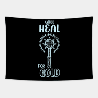 Will Heal for Gold Cleric Priest Class Mace Dungeon Tabletop RPG TTRPG Tapestry