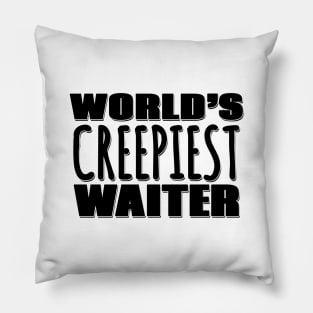 World's Creepiest Waiter Pillow