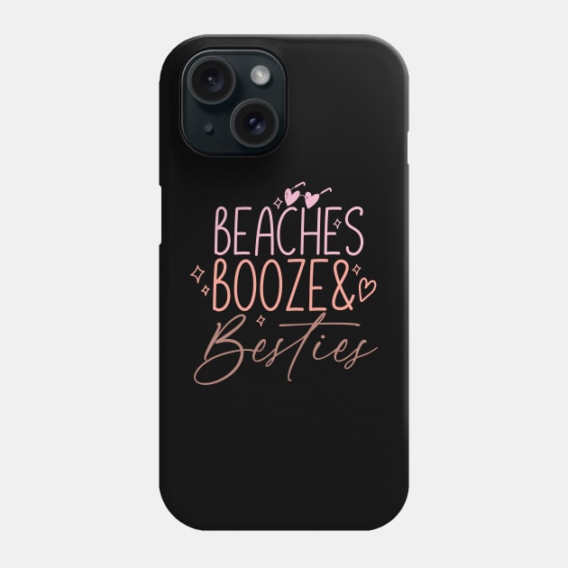 Beaches Booze Besties Phone Case by MikeNotis