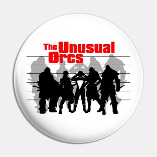 The Unusual Orcs Pin