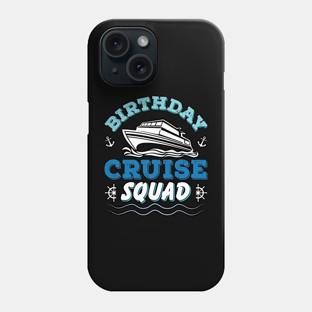 Birthday Cruise Squad Birthday Party Tee Cruise Squad 2023 Phone Case by Sowrav