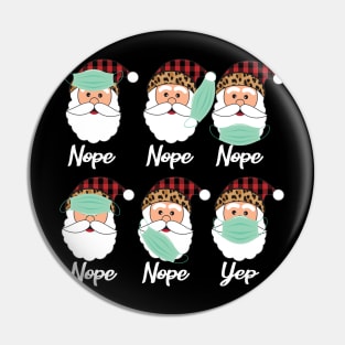 Santa wearing mask wrong funny Christmas 2020 Pin