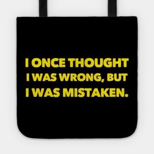 Never wrong Tote