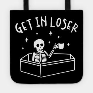 Get In Loser Skeleton Halloween Tote