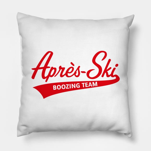 Après-Ski – Boozing Team (Lettering / Apres Ski / Red) Pillow by MrFaulbaum