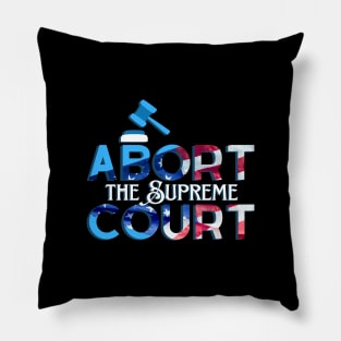 Abort the Supreme Court Pillow