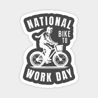 National bike to work Magnet