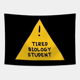 ⚠️Tired Biology Student⚠️ Tapestry