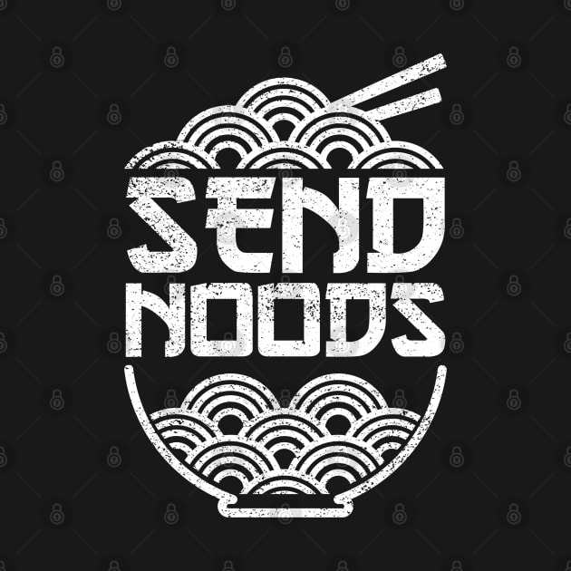 Send Noods Funny Distressed Ramen Noodles Bowl by LittleFlairTee