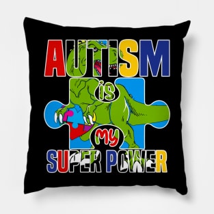 Autism Is My Superpower' Autism Awareness Pillow