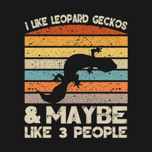 I Like Leopard Geckos Retro Clothes and  Leopard Geckos Birthday Present T-Shirt