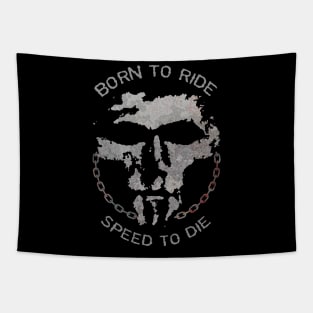 Born To Ride Speed To Die Tapestry