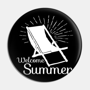 welcome summer funny design Pin