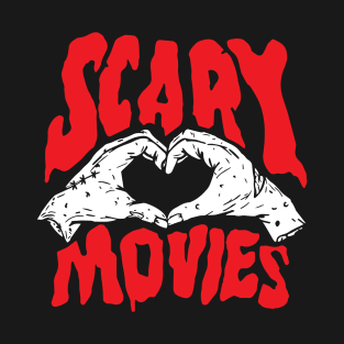 I Love Scary Movies T-Shirt