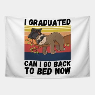 I Graduated Can I Go Back To Bed Now Sloth, Funny Graduation Party Gift Tapestry