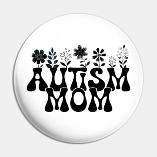 Autism Mom Autism Awareness Gift for Birthday, Mother's Day, Thanksgiving, Christmas Pin