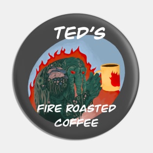 Ted’s coffee Pin