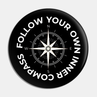 Follow your own inner compass Pin