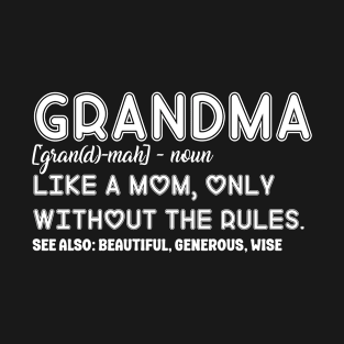 Grandma Definition Funny Gift for Grandmother T-Shirt