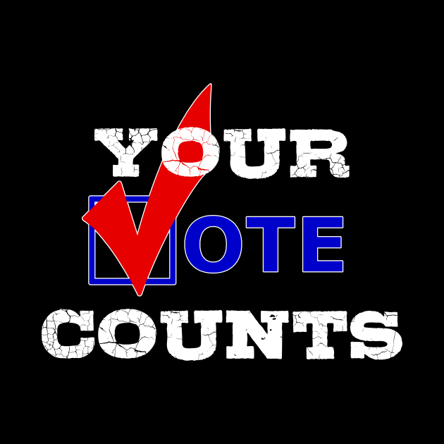 Your Vote Counts Graphic by NeilGlover