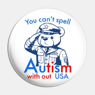 You Can’t Spell Autism Without USA Pin