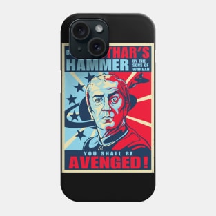 You Shall be Avenged Phone Case