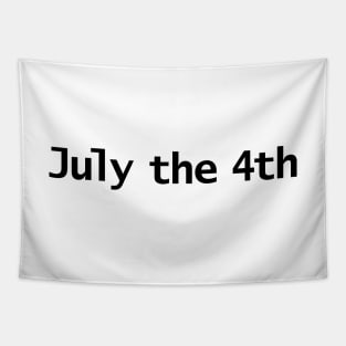 July the 4th Typography in Black Text Tapestry