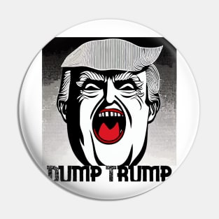 Dump Trump Black and White Pin