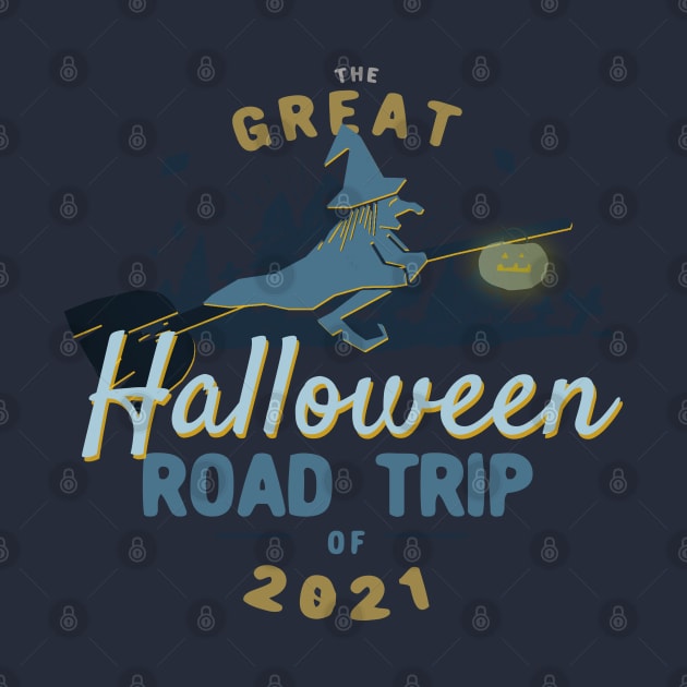 The Great Halloween Road Trip of 2021 by Luli and Liza