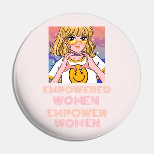 EMPOWERED WOMEN EMPOWER WOMEN Pin