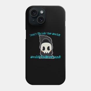 Impostor Syndrome: Don't Think the World Would Understand Phone Case