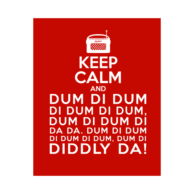 Keep Calm and Dum di dum Archers Theme Tune by RetroBooks