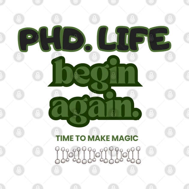 PhD. Life begin again by Sciholic