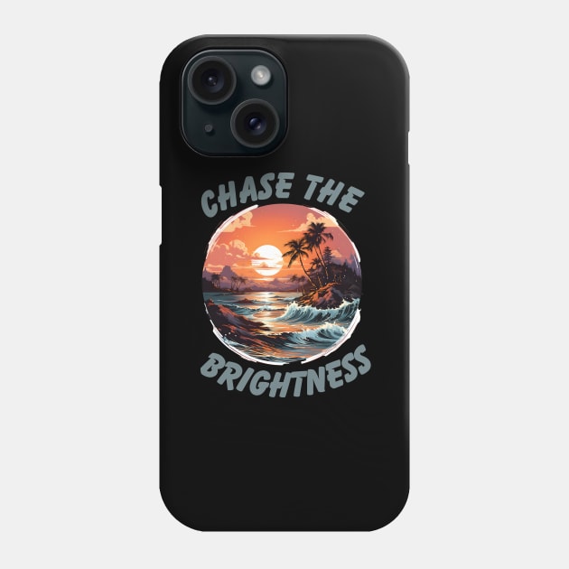 Chase the Brightness Phone Case by NedisDesign