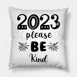 2023 Please be good Pillow