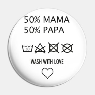Baby - 50% Mom and 50% Dad = Love Pin