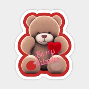 Be my valentine teddy bear Magnet
